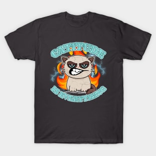 Catitude is everything T-Shirt